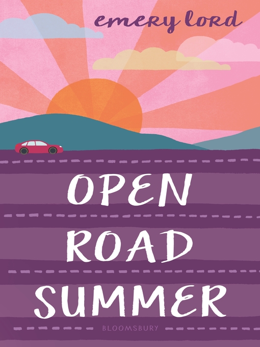 Title details for Open Road Summer by Emery Lord - Wait list